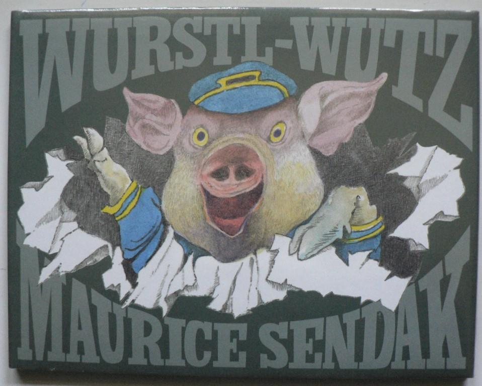 Sendak, Maurice  Wurstl-Wutz 