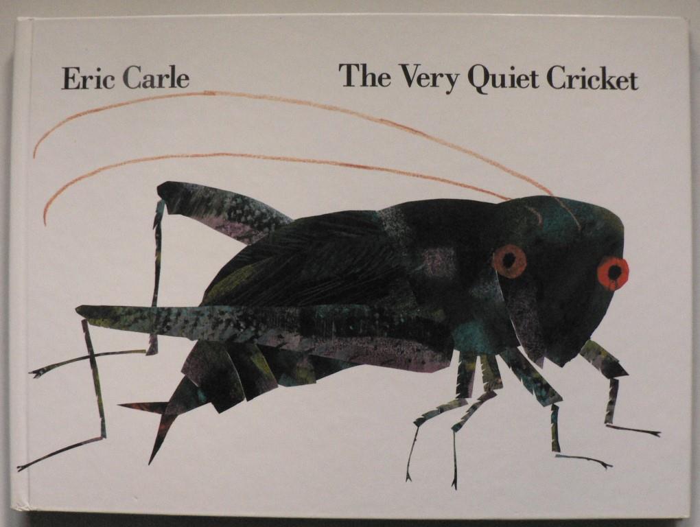 Eric Carle  The Very Quiet Cricket 