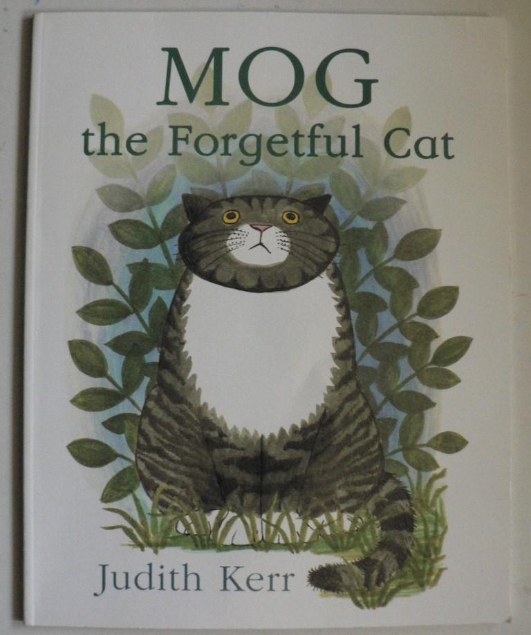 Judith Kerr  MOG and the Forgetful Cat 