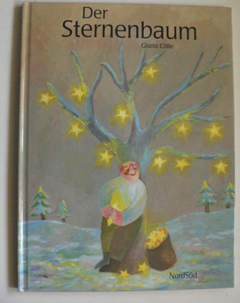 Clle, Gisela  Der Sternenbaum. Ein Weihnachtsmrchen 