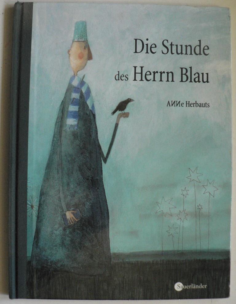 Herbauts, Anne  Die Stunde des Herrn Blau 