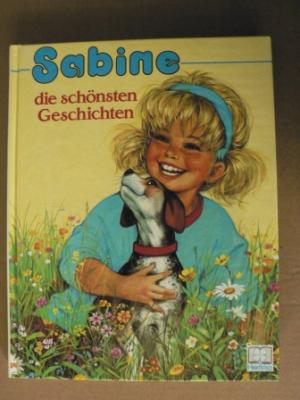 Bettina Weber (Text)/Pierre Couronne (Illustr.)  Sabine - die schnsten Geschichten  (Sammelband 1) 