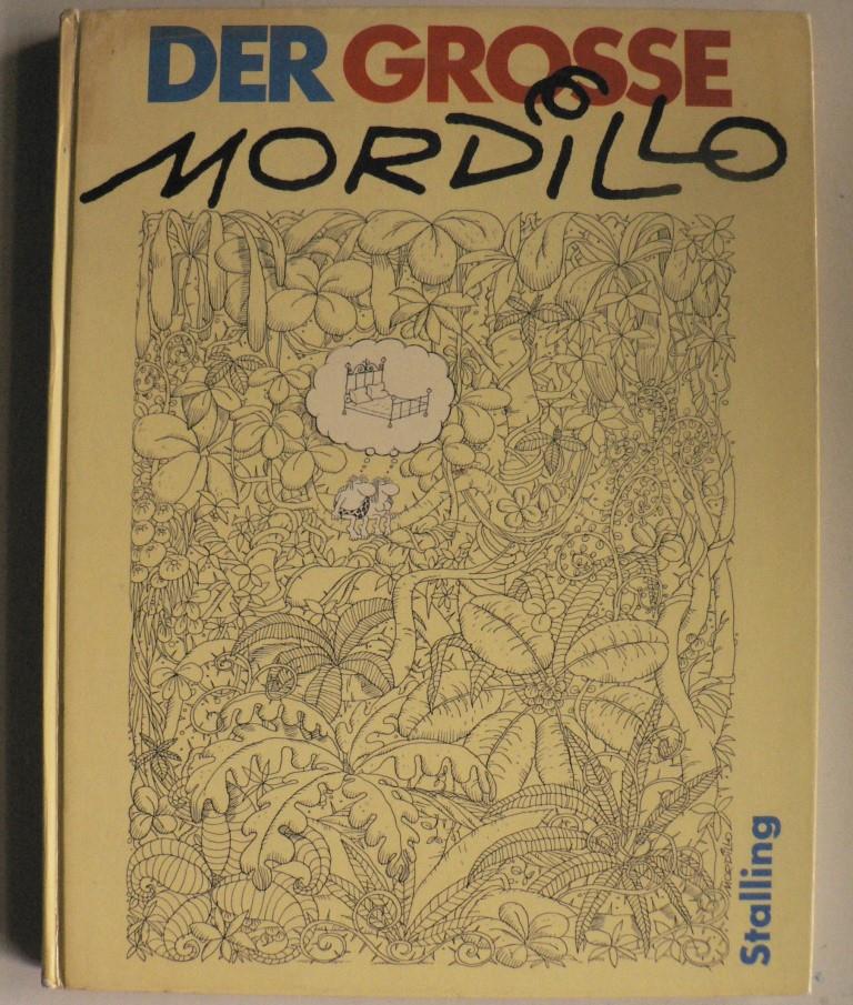 Mordillo, Guillermo/Schmidt, Manfred (Vorwort)  Das groe Mordillo. Cartoons zum Verlieben. 
