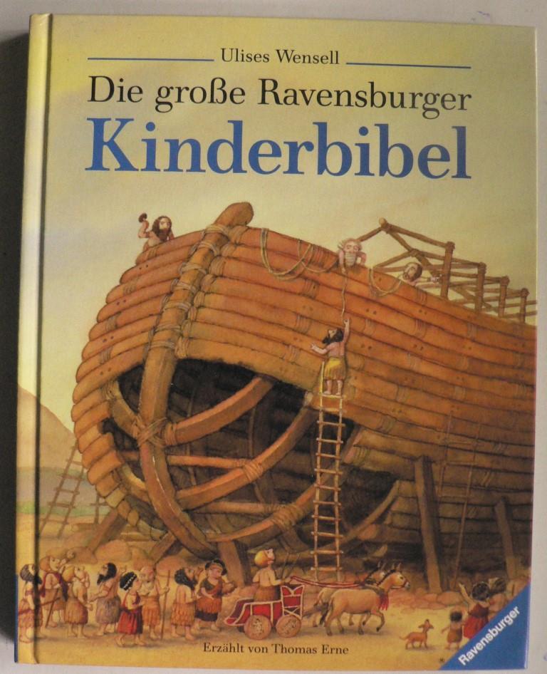Die große Ravensburger Kinderbibel - Geschichten aus dem Alten und Neuen Testament