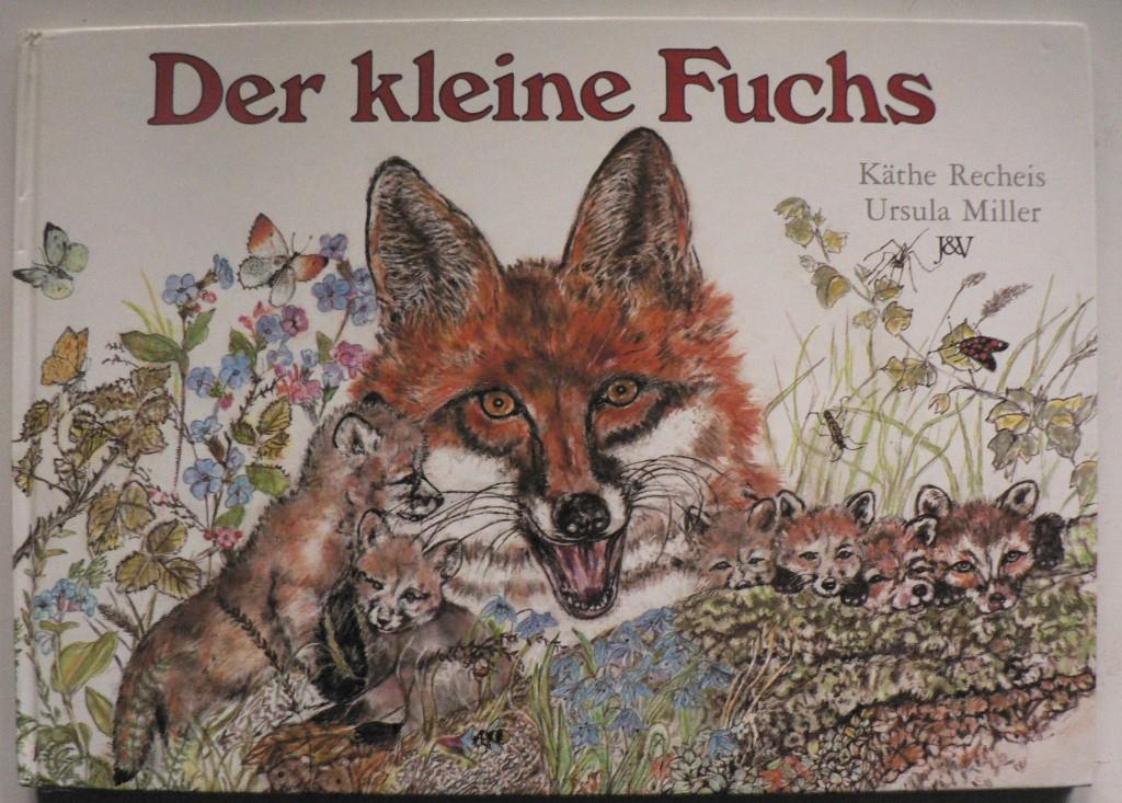 Kthe Recheis/Ursula Miller  Der kleine Fuchs 