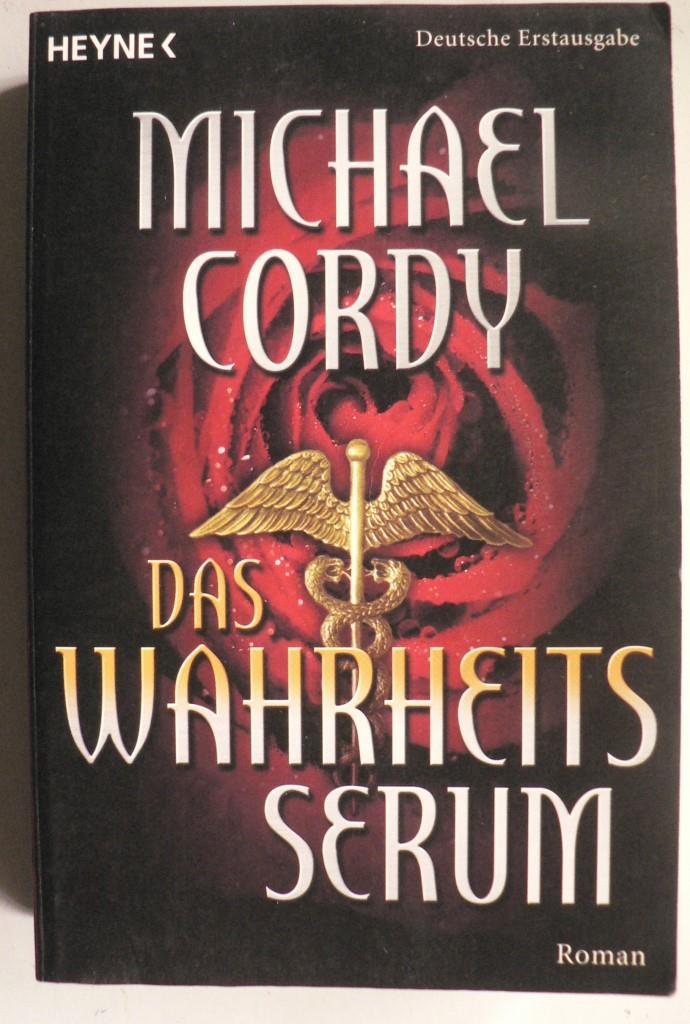 Cordy, Michael  Das Wahrheits-Serum 