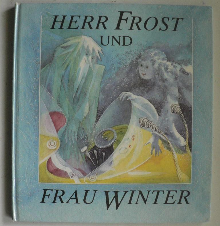 Martha-Luise Gubig (Illustr.)/Marja Krawcec/Marhata Cyzec  Herr Frost und Frau Winter. Eine Geschichte mit Liedern 