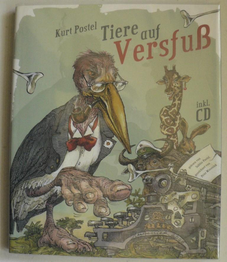 Postel, Kurt/Postel, Sabine/Muzeniek, Peter  Tiere auf Versfu inkl. CD 