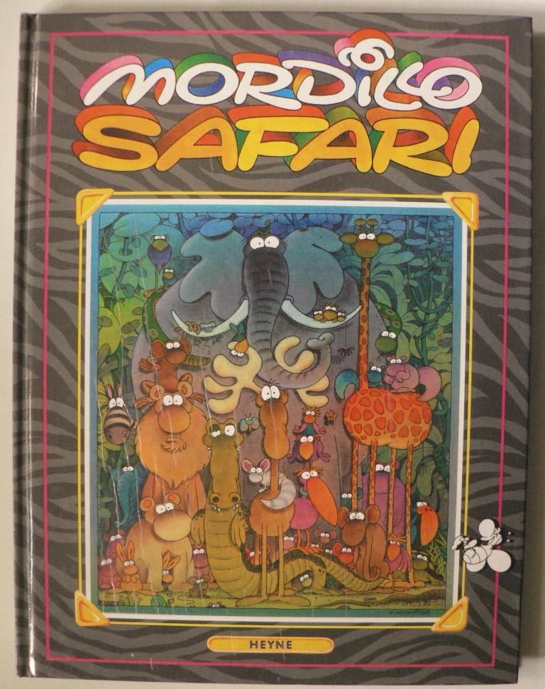 Mordillo, Guillermo/Schmidt, Manfred (Vorwort)  Mordillo Safari 