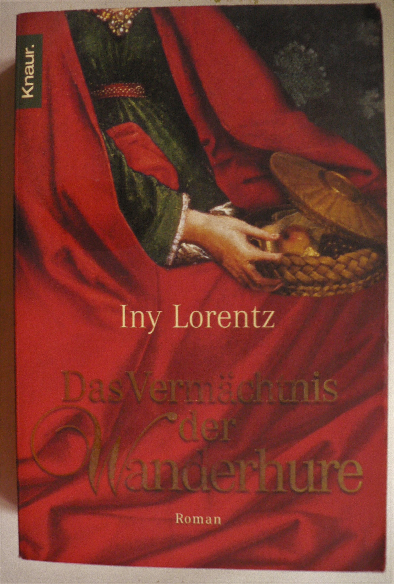 Lorentz, Iny  Das Vermchtnis der Wanderhure 