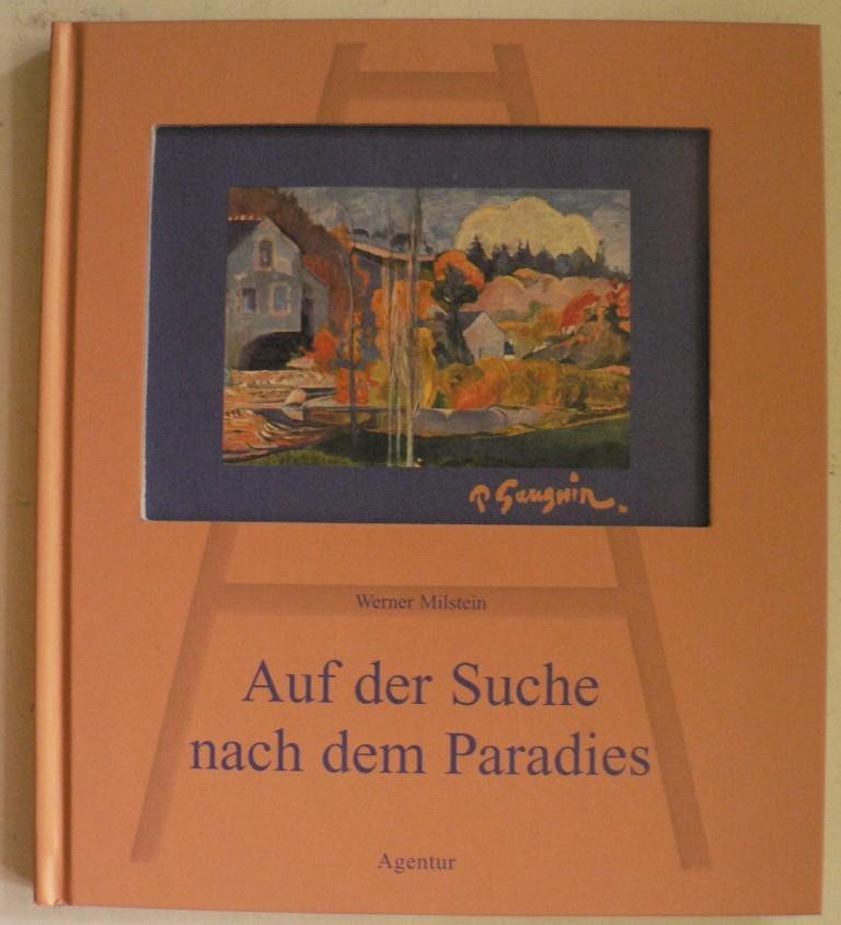 Milstein, Werner  Auf der Suche nach dem Paradies 