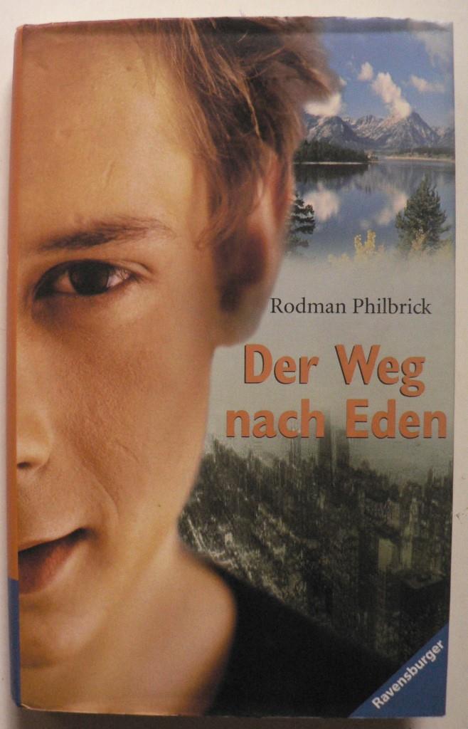 Philbrick, Rodman  Der Weg nach Eden 