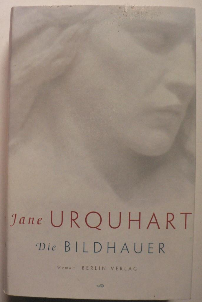 Urquhart, Jane  Die Bildhauer 