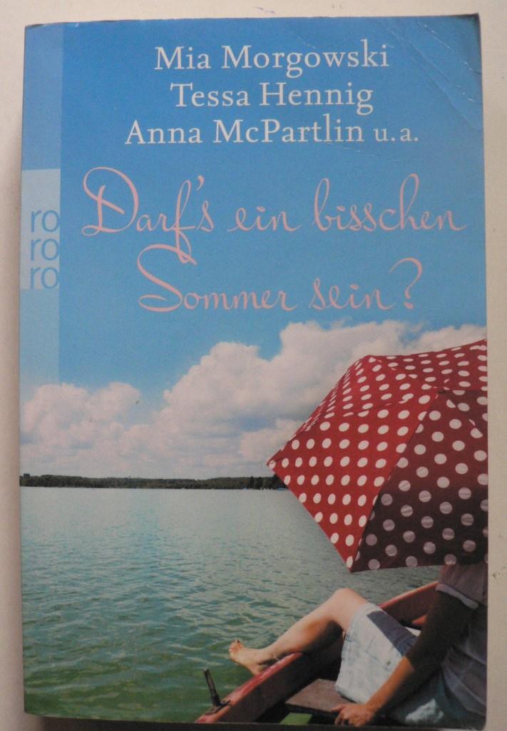 Morgowski, Mia/Hennig, Tessa/McPartlin, Anna  Darf's ein bisschen Sommer sein? 