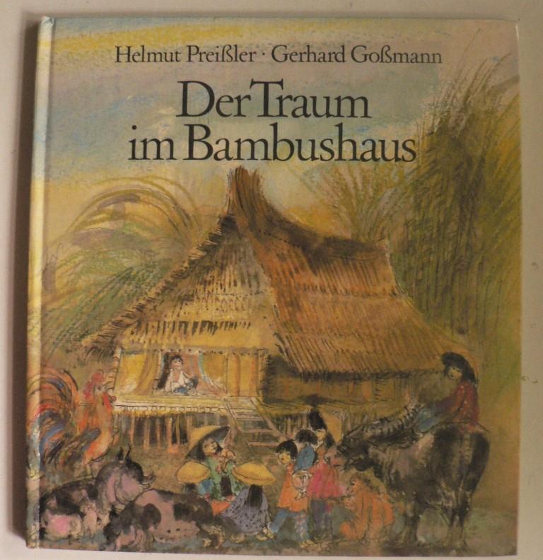 Helmut Preiler/Gerhard Gomann (Illustr.)  Der Traum im Bambushaus 