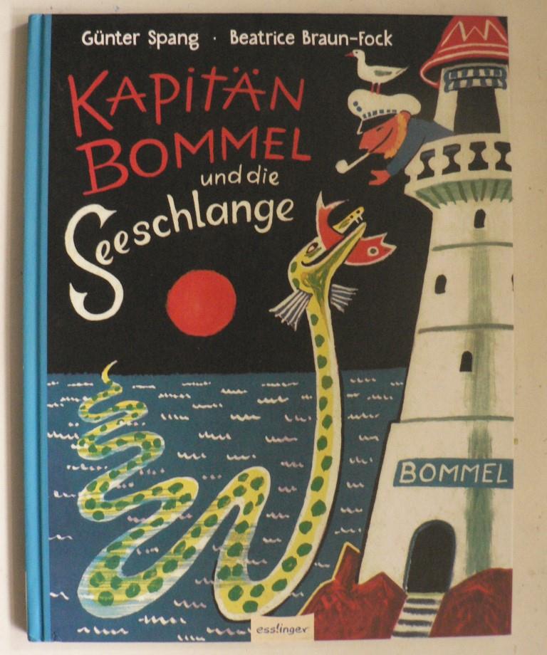 Spang, Gnter/Braun-Fock, Beatrice (Illustr.)  Kapitn Bommel und die Seeschlange 
