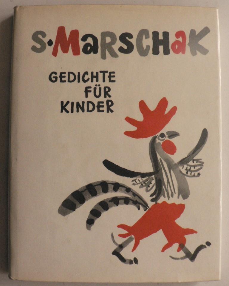 Samuil  Marschak/M. Schaiber (bersetz.)/Mai Mituritsch (Illustr.)  Gedichte fr Kinder 