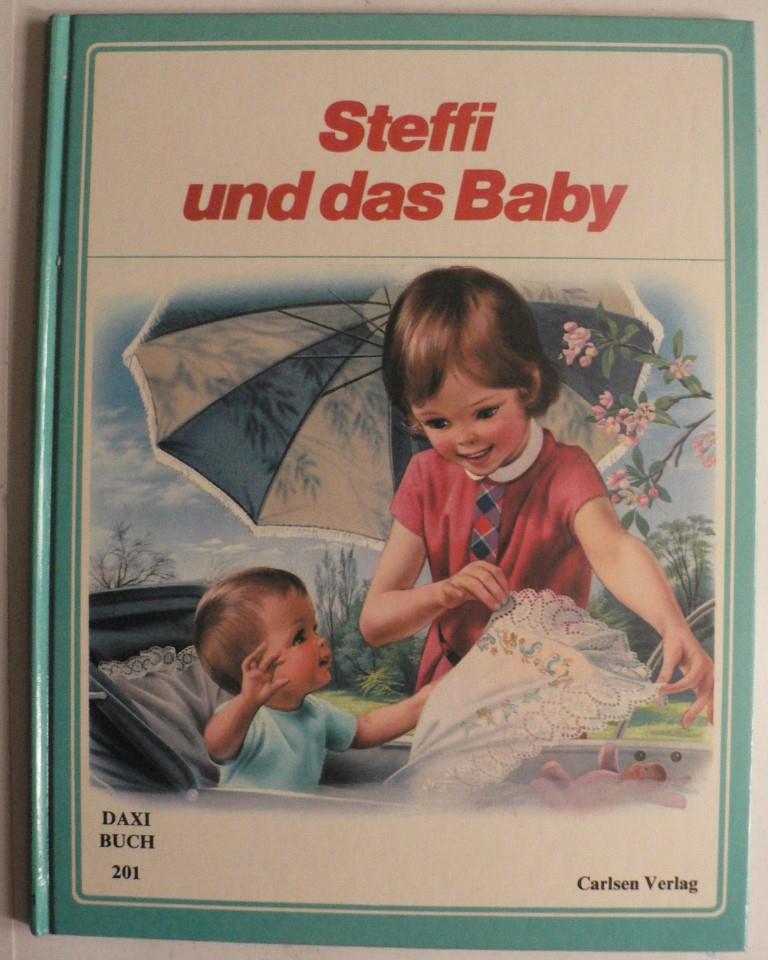Gilbertz Delahaye/Marcel Marlier  Steffi und das Baby. DAXI-Buch Nr. 201 