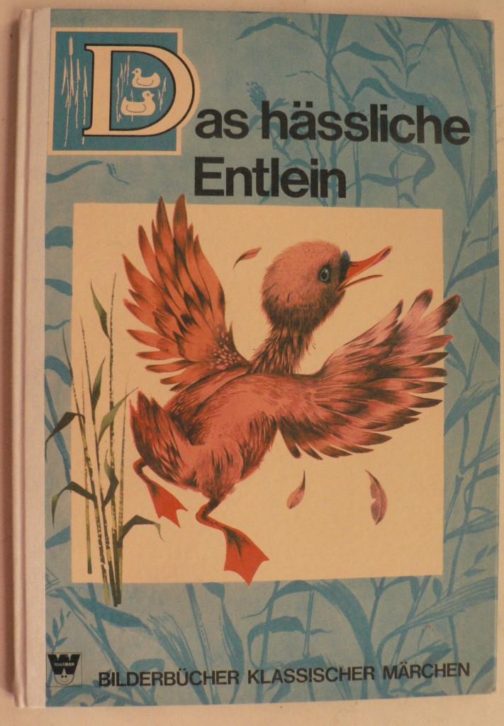 Whitman (Hrsg.)/Hans Christian Andersen  Das hssliche Entlein (Bilderbcher klassischer Mrchen) 