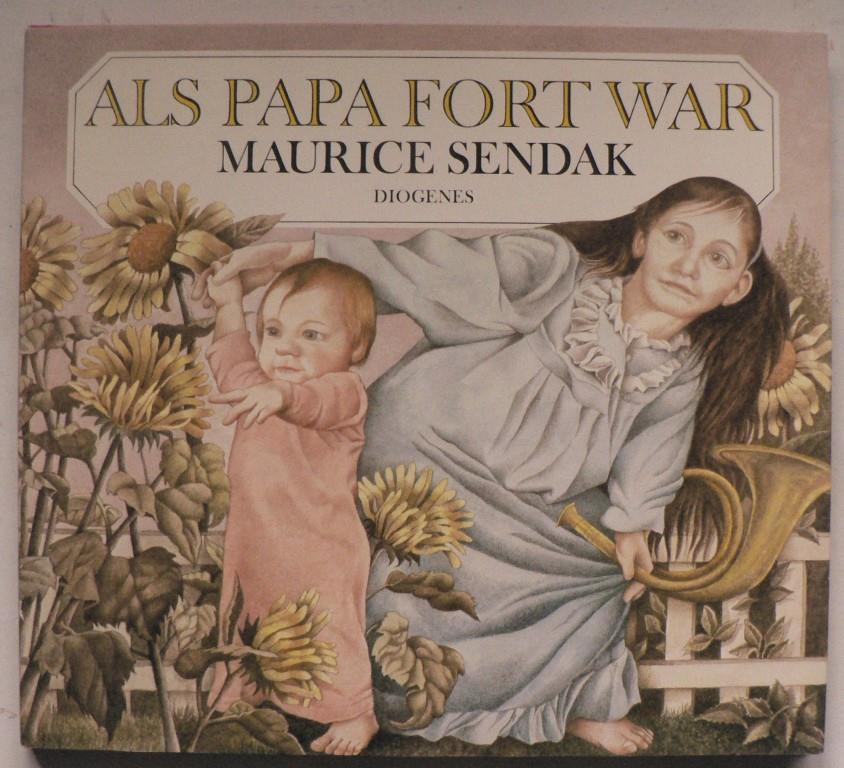 Sendak, Maurice  Als Papa fort war 