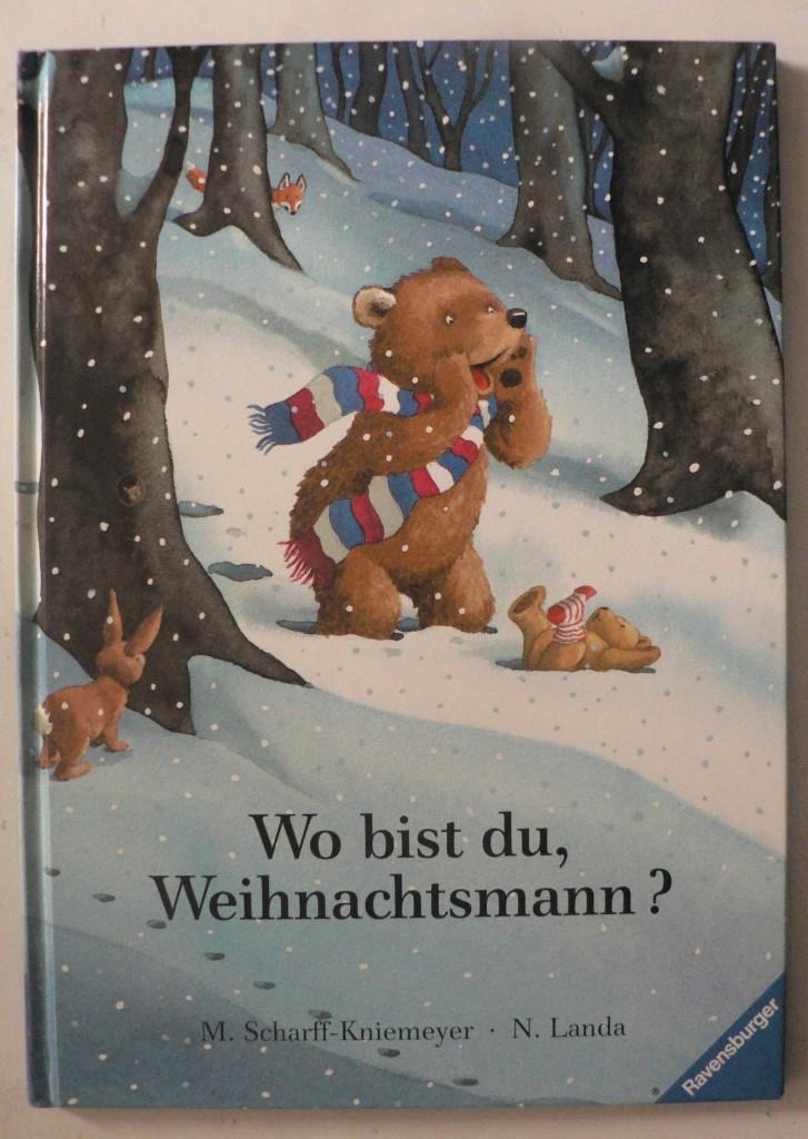Landa, Norbert/Scharff-Kniemeyer, Marlis  Wo bist du, Weihnachtsmann? 