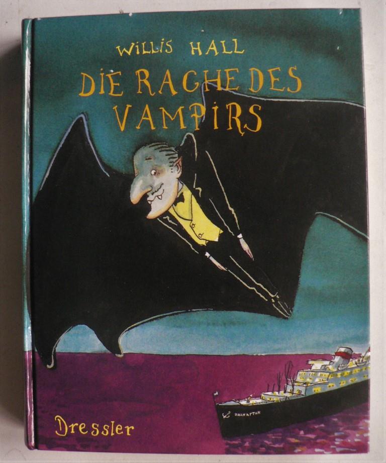 Willis Hall/Kerstin Meyer (Illustr.)/Irmela Brender (bewrsetz.)  Die Rache des Vampirs 
