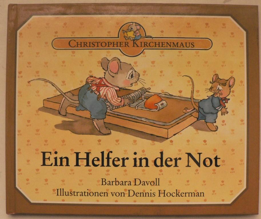 Davoll, Barbara/Hockermann, Dennis (Illustr.)  Christopher Kirchenmaus:  Ein Helfer in der Not 