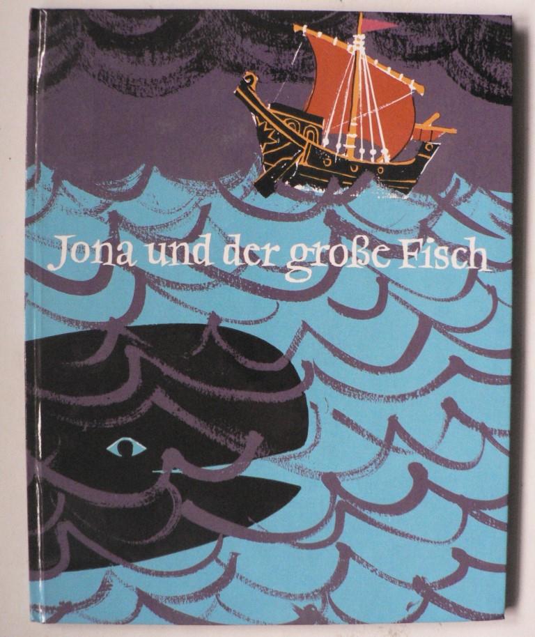 Reinhard Herrmann/Rudolf Otto Wiemer  Jona und der groe Fisch 