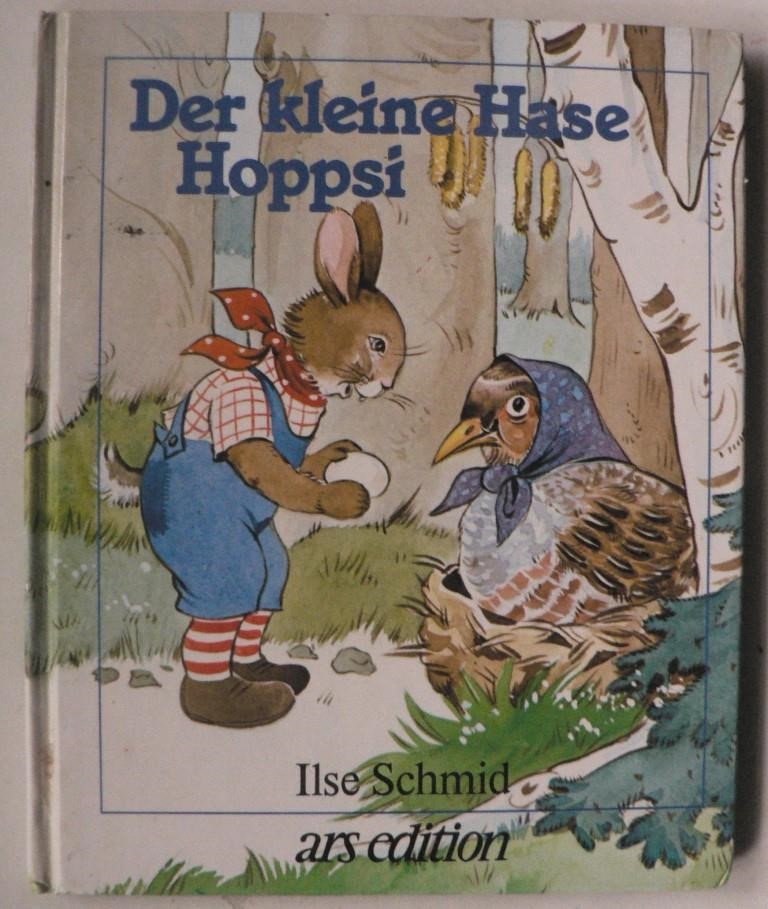 Schmid, Ilse  Der kleine Hase Hoppsi 