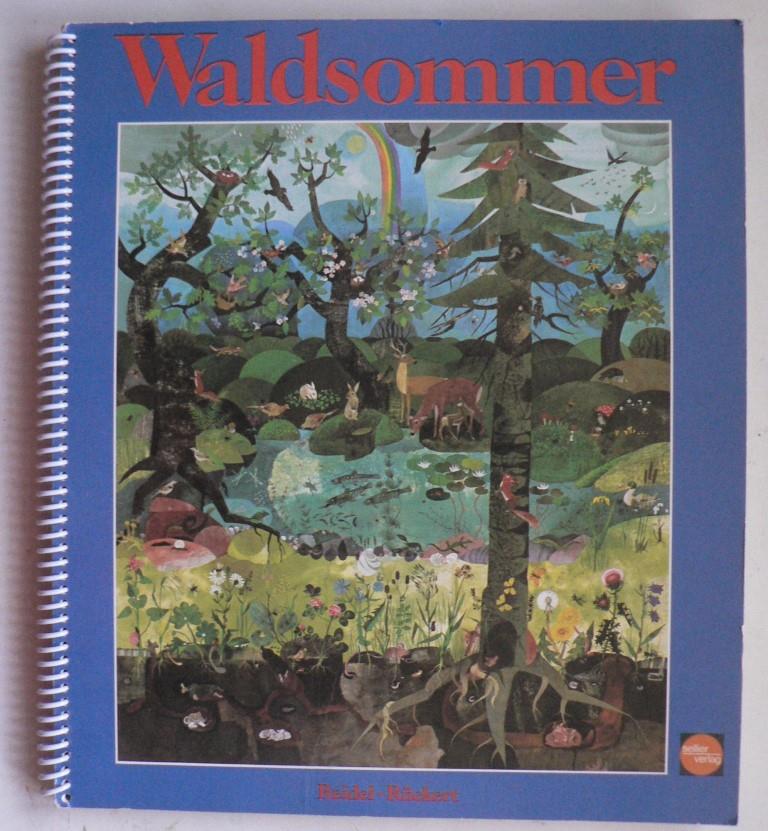 Marlene Reidel (Illustr.)/Leonhard Rckert (Text)  Waldsommer (signiert!) 