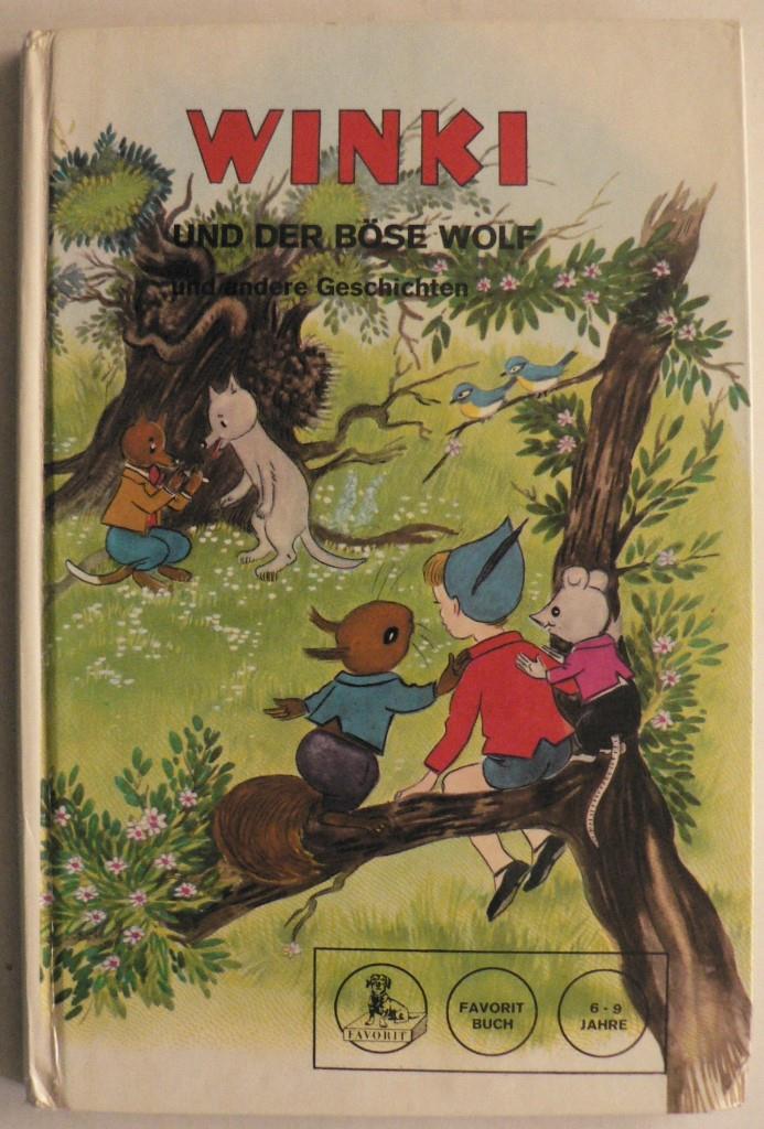 Willy Schermel (Illustr.)/Hans Meisner (bersetz.)  Winki und der bse Wolf und andere Geschichten 