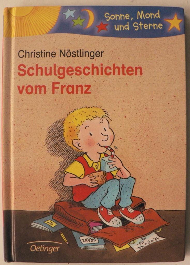Nstlinger, Christine/Dietl, Erhard  Schulgeschichten vom Franz 