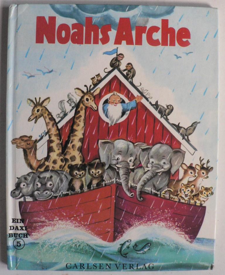 Dorothy Bell Briggs/Elizabeth Webbe (Illustr.)  Noahs Arche. Ein DAXI Buch Nr. 5 