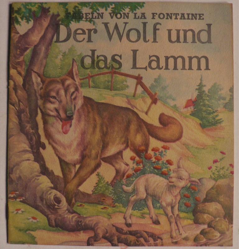 La Fontaine/Coen van Hunnik (Illustr.)  Der Wolf und das Lamm. Fabeln von La Fontaine 