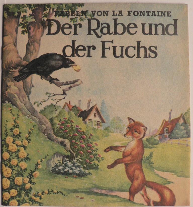 La Fontaine/Coen van Hunnik (Illustr.)  Der Rabe und der Fuchs 