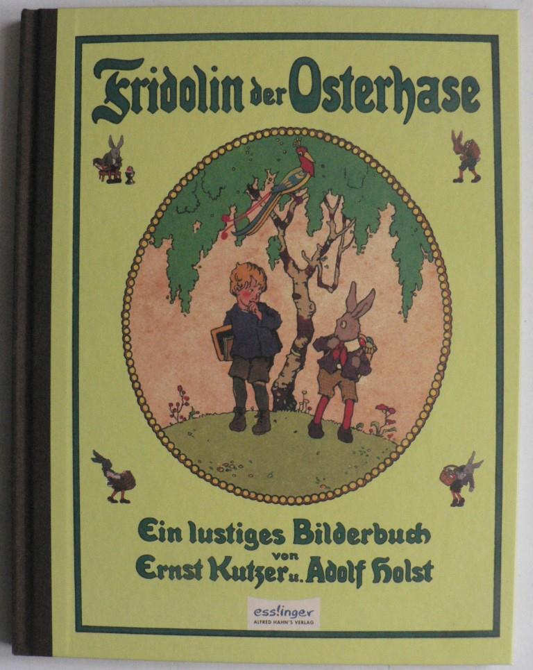 Holst, Adolf  Fridolin der Osterhase 