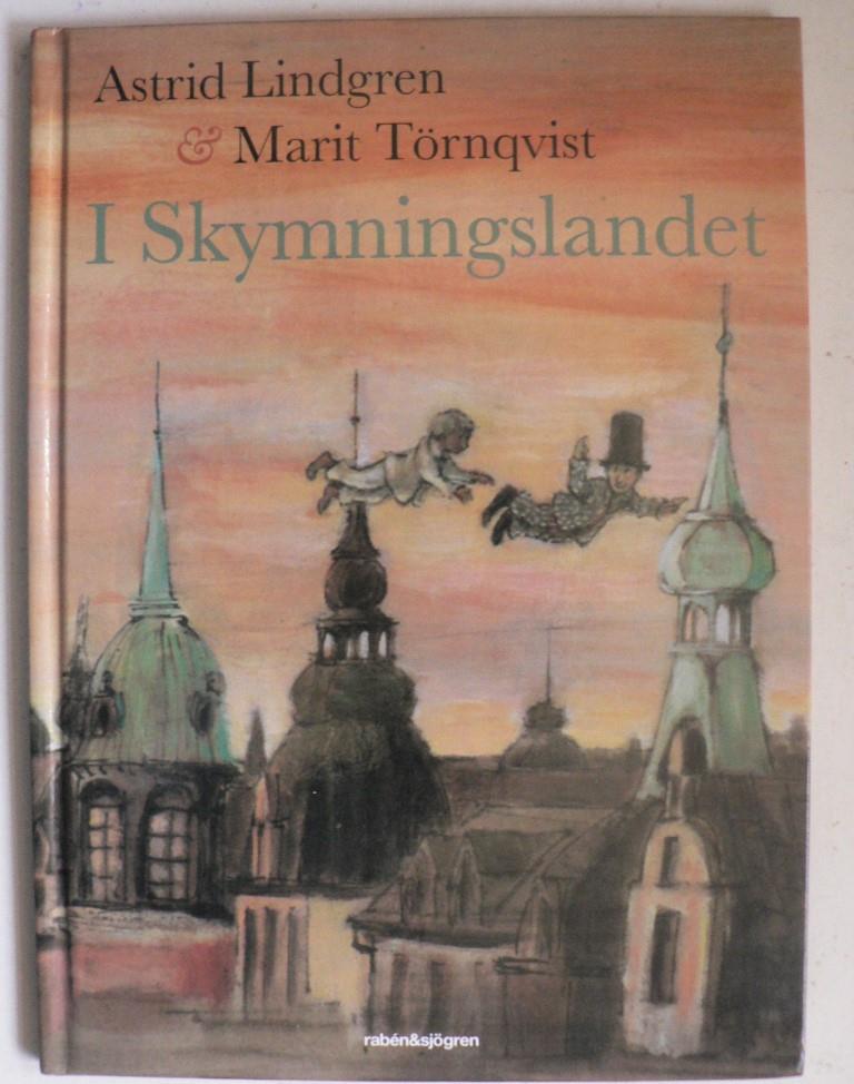 Astrid Lindgren & Maria Trnqvist (Autor)  I Skymningslandet  (Im Land der Dmmerung) 