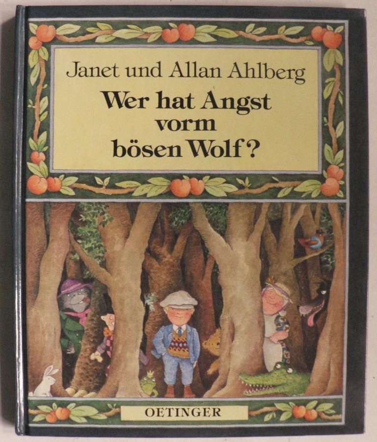 Janet & Allan Ahlberg /Irmela Brender  Wer hat Angst vorm bsen Wolf? 