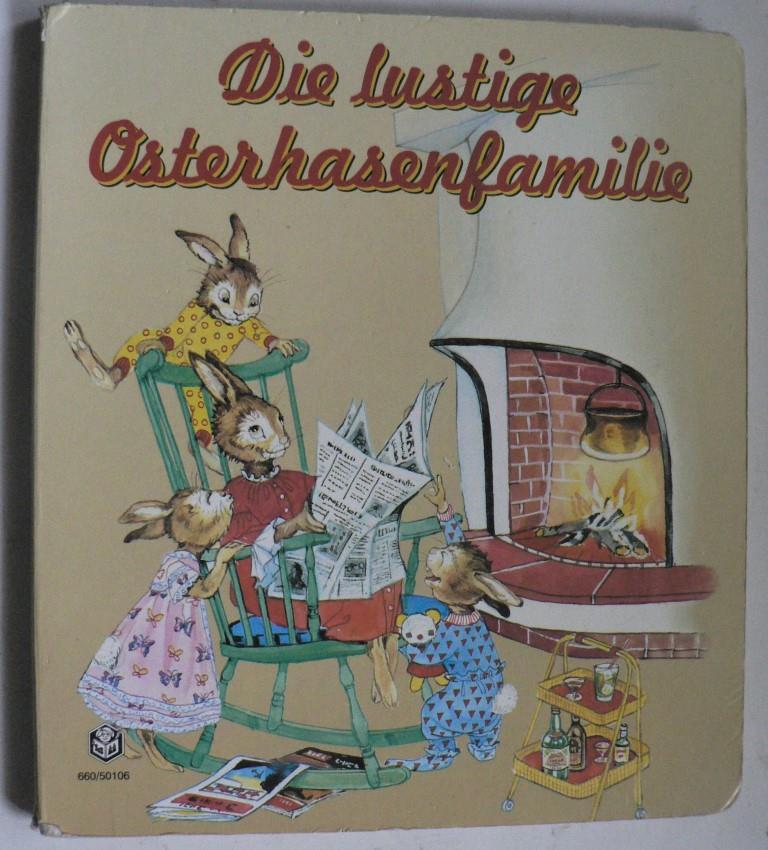Gerti Mauser-Lichtl  Die lustige Osterhasenfamilie 