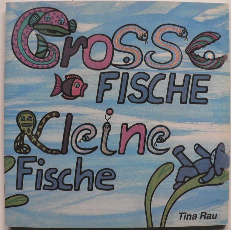Rau, Tina  Grosse Fische - kleine Fische  (Mini-Ausgabe) 