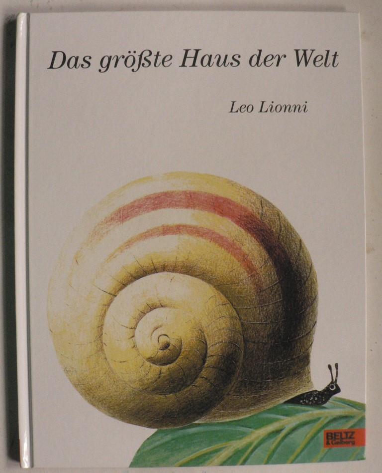 Lionni, Leo/Schnell, Robert Wolfgang (bersetz.)  Das grte Haus der Welt - Vierfarbiges Bilderbuch 