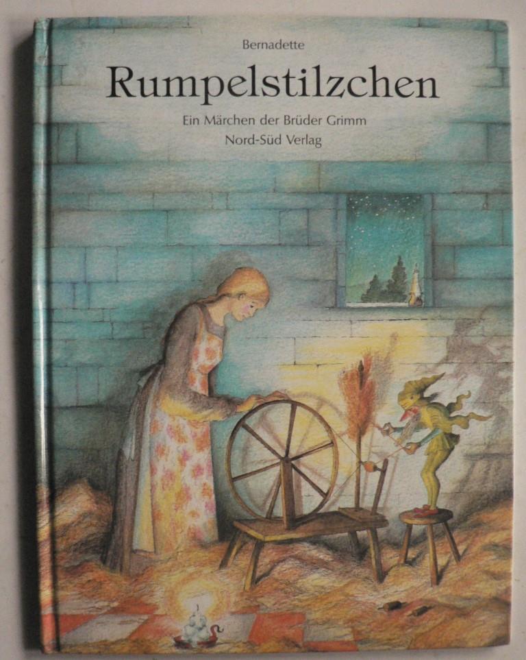 Bernadette/Grimm, Jacob/Grimm, Wilhelm  Rumpelstilzchen. Ein Mrchen der Brder Grimm 