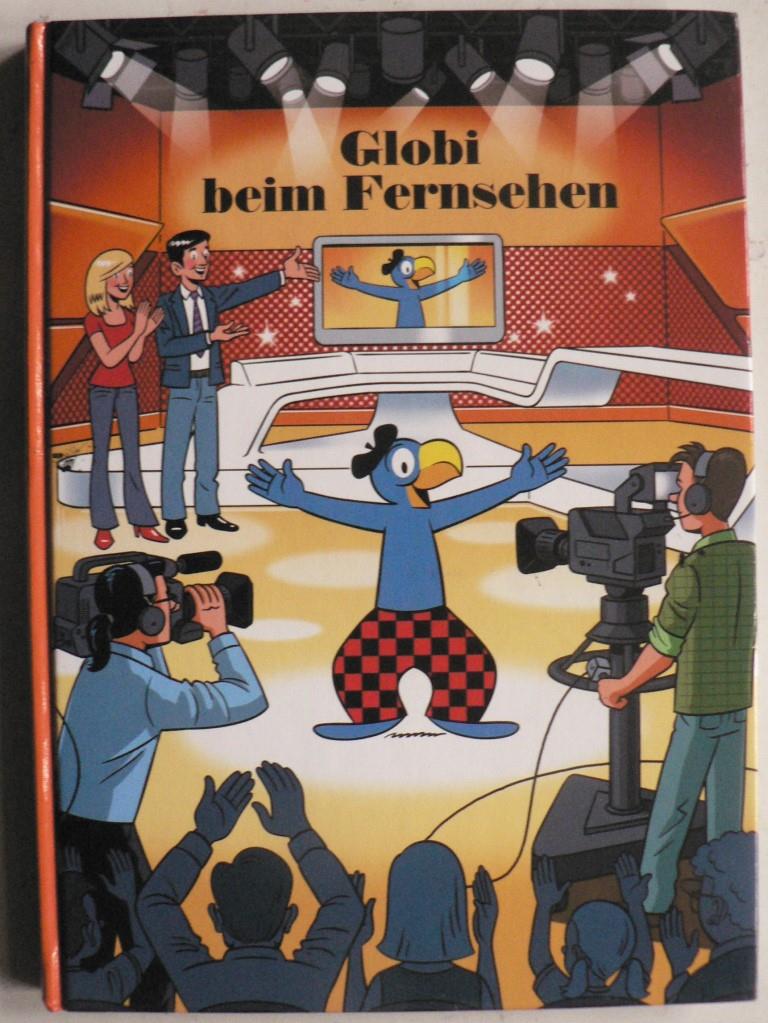 Lendenmann, Jrg/Lips, Robert/Schmid, Heiri  Globi beim Fernsehen - Band 83 