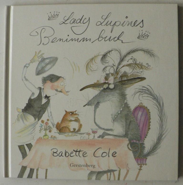 Cole, Babette  Lady Lupines Benimmbuch 