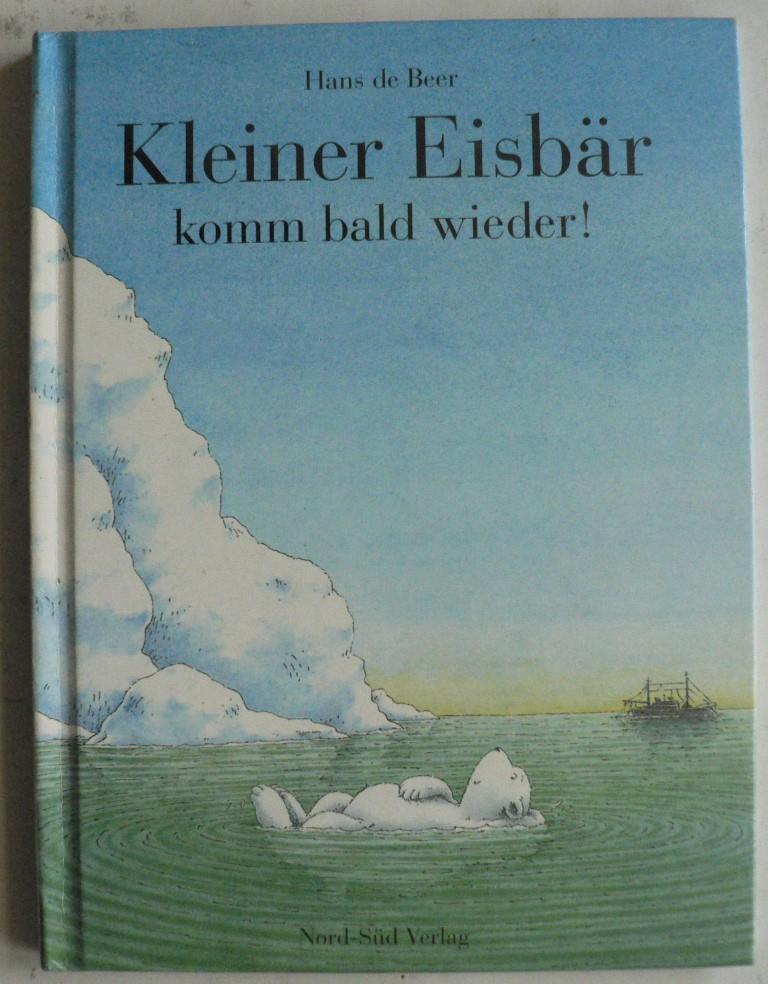 Hans de Beer  Kleiner Eisbr, komm bald wieder! (Minibuch) 
