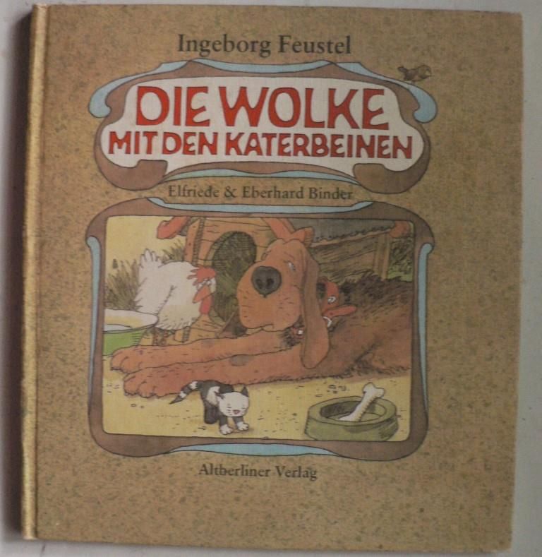 Ingeborg Feustel/Elfriede & Eberhard Binder  Die Wolke mit den Katerbeinen 