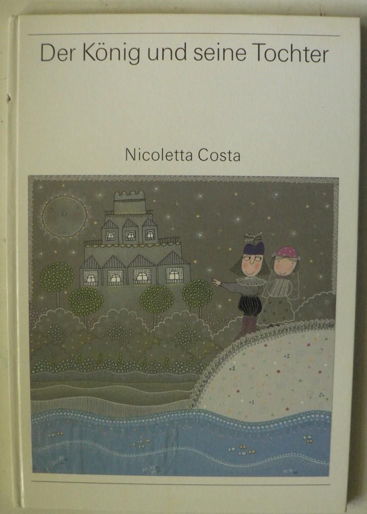 Nicoletta Costa  Der Knig und seine Tochter 