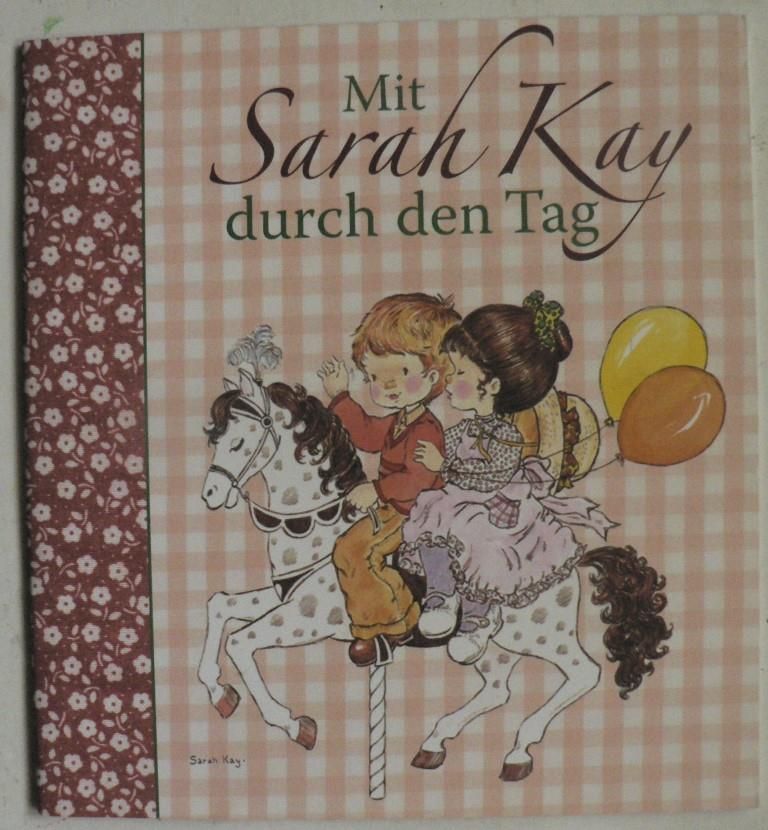 Sarak Kay/Anne Fischer (bersetz.)  Mit Sarah Kay durch den Tag 