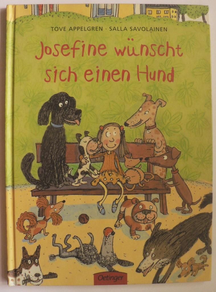 Appelgren, Tove/Savolainen, Salla/Brunow, Dagmar (bersetz.)  Josefine wnscht sich einen Hund 