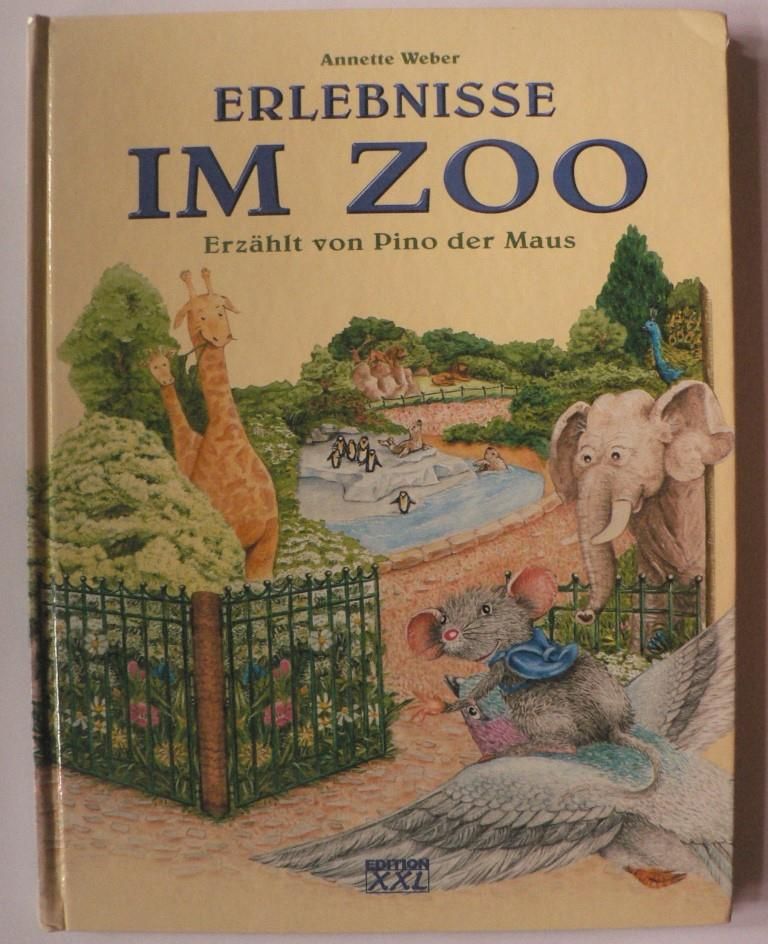 Weber, Annette/Bergerstock-Fischer, Susanne (Illustr.)  Erlebnisse im Zoo. Erzhlt von Pino, der Maus 